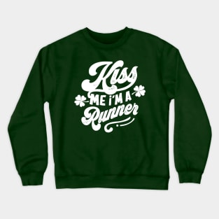 Kiss Me I'm a Runner St Patrick's Day Crewneck Sweatshirt